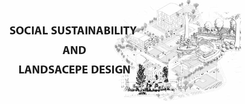 Landscape Design and Social Sustainability in Residential Complexes